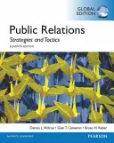 Vztahy s veřejností: Strategie a taktiky, globální vydání - Public Relations: Strategies and Tactics, Global Edition