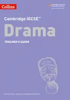 Cambridge IGCSE (TM) Drama Příručka pro učitele - Cambridge IGCSE (TM) Drama Teacher's Guide