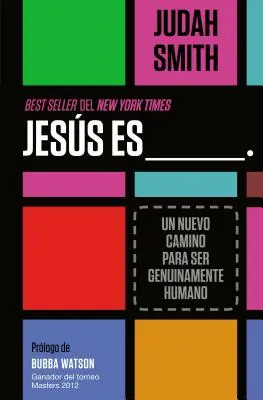Jess Es ___.: Un Nuevo Camino Para Ser Genuinamente Humano (Nová cesta ke skutečnému člověku) - Jess Es ___.: Un Nuevo Camino Para Ser Genuinamente Humano