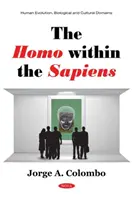 Homo uvnitř Sapiens - Homo within the Sapiens