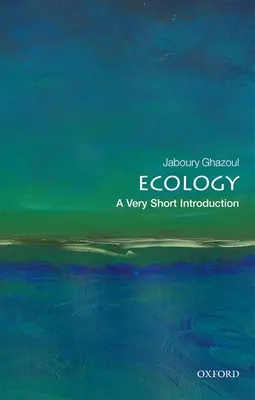 Ekologie: Velmi stručný úvod - Ecology: A Very Short Introduction