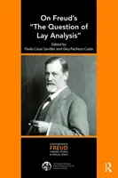 K Freudově otázce laické analýzy - On Freud's the Question of Lay Analysis