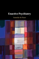 Aktivní psychiatrie - Enactive Psychiatry