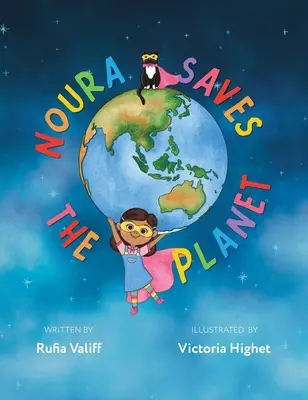 Noura zachraňuje planetu - Noura Saves the Planet