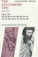 Epos o Gilgamešovi a paralely se Starým zákonem - Gilgamesh Epic and Old Testament Parallels