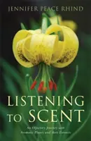 Naslouchání vůni: Čichová cesta s aromatickými rostlinami a jejich extrakty - Listening to Scent: An Olfactory Journey with Aromatic Plants and Their Extracts