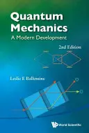 Kvantová mechanika: Kvantová mechanika: moderní vývoj (2. vydání) - Quantum Mechanics: A Modern Development (2nd Edition)