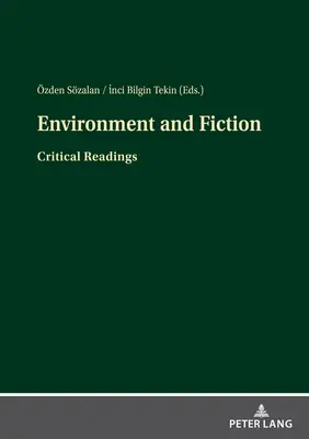Životní prostředí a fikce: Kritická četba - Environment and Fiction: Critical Readings
