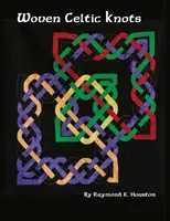 Tkané keltské uzly - Woven Celtic Knots