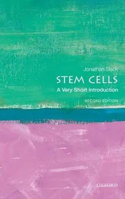 Kmenové buňky: Velmi stručný úvod - Stem Cells: A Very Short Introduction