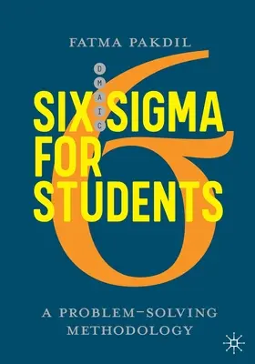 Six SIGMA for Students: Metodika řešení problémů - Six SIGMA for Students: A Problem-Solving Methodology