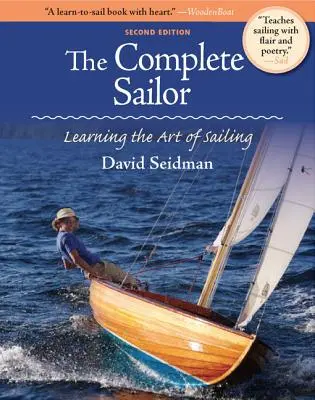 Kompletní námořník: Kompletní námořník: Umění plachtění - The Complete Sailor: Learning the Art of Sailing