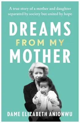 Sny od mé matky - Dreams from My Mother