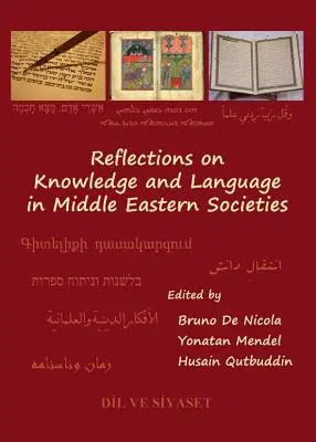 Úvahy o znalostech a jazyce ve společnostech Blízkého východu - Reflections on Knowledge and Language in Middle Eastern Societies