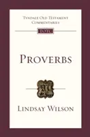 Přísloví - úvod a komentář (Wilson Lindsay (Autor)) - Proverbs - An Introduction And Commentary (Wilson Lindsay (Author))