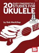 20 snadných prstokladů pro ukulele - 20 Easy Fingerstyle Studies for Ukulele