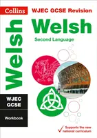 WJEC GCSE Velština jako druhý jazyk Cvičebnice - ideální pro domácí výuku, zkoušky 2022 a 2023 - WJEC GCSE Welsh as a Second Language Workbook - Ideal for Home Learning, 2022 and 2023 Exams