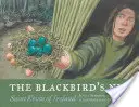 Kosí hnízdo - Svatý Kevin Irský - Blackbird's Nest - St. Kevin of Ireland
