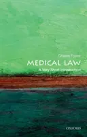 Lékařské právo: Velmi stručný úvod - Medical Law: A Very Short Introduction