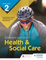 CACHE Level 2 Extended Diploma in Health & Social Care (Rozšířený diplom 2. úrovně v oblasti zdravotní a sociální péče) - CACHE Level 2 Extended Diploma in Health & Social Care