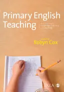 Výuka angličtiny na základní škole: Úvod do jazyka, gramotnosti a učení - Primary English Teaching: An Introduction to Language, Literacy and Learning