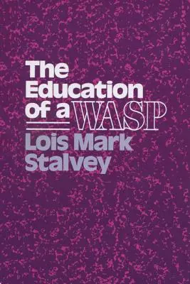 Výchova vosy - The Education of a Wasp