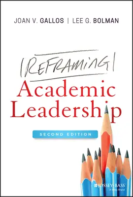 Změna rámce akademického vedení - Reframing Academic Leadership