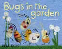 Brouci na zahradě - Bugs in the Garden