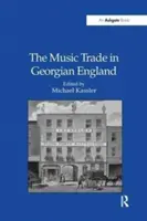 Obchod s hudbou v gruzínské Anglii - The Music Trade in Georgian England