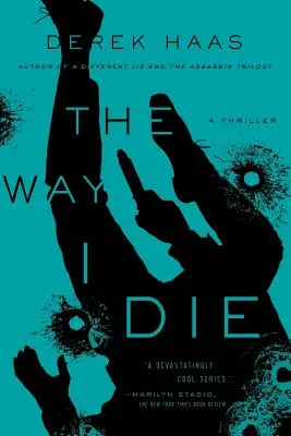 Způsob, jakým umírám - The Way I Die