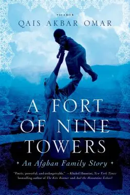Pevnost o devíti věžích: Příběh afghánské rodiny - A Fort of Nine Towers: An Afghan Family Story