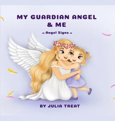 Můj anděl strážný a já - My Guardian Angel and Me