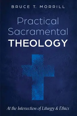 Praktická svátostná teologie - Practical Sacramental Theology