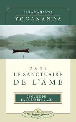 Dans Le Sanctuaire de L'Ame (ISS francouzsky) - Dans Le Sanctuaire de L'Ame (ISS French)