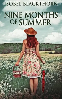 Devět měsíců léta - Nine Months Of Summer