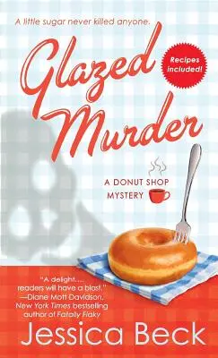 Glazed Murder (Skleněná vražda): Záhada obchodu s koblihami - Glazed Murder: A Donut Shop Mystery
