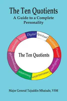 Deset kvocientů: Průvodce kompletní osobností - The Ten Quotients: A Guide to a Complete Personality