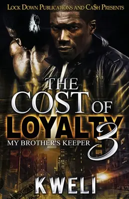 Cena za věrnost 3: Strážce mého bratra - The Cost of Loyalty 3: My Brother's Keeper