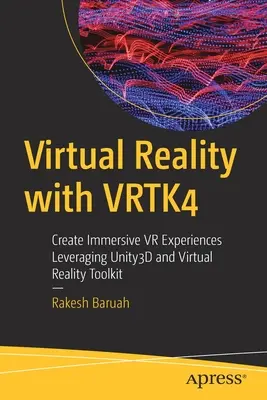 Virtuální realita s Vrtk4: Vytváření pohlcujících VR zážitků s využitím Unity3d a Virtual Reality Toolkit - Virtual Reality with Vrtk4: Create Immersive VR Experiences Leveraging Unity3d and Virtual Reality Toolkit