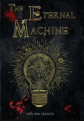 Věčný stroj: Temná fantasy romance - The Eternal Machine: Dark Fantasy Romance