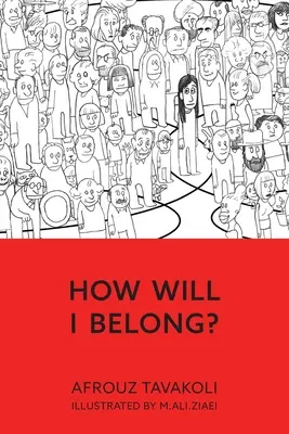 Jak budu patřit? - How Will I Belong?