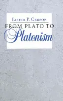 Od Platóna k platonismu - From Plato to Platonism
