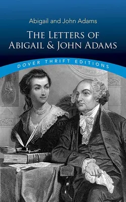 Vybrané dopisy Abigail a Johna Adamsových - Selected Letters of Abigail and John Adams