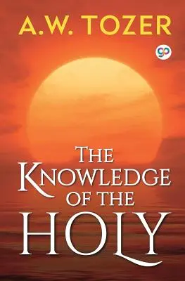 Poznání Svatého - The Knowledge of the Holy