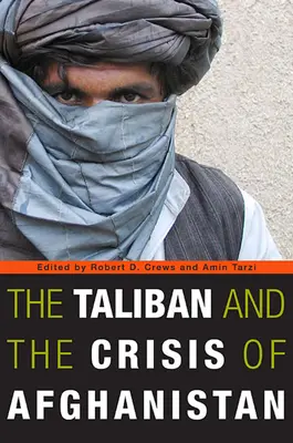 Tálibán a afghánská krize - The Taliban and the Crisis of Afghanistan