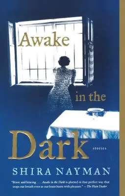 Probudit se ve tmě: Příběhy - Awake in the Dark: Stories