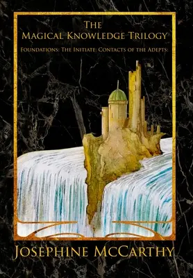 Trilogie magických znalostí - The Magical Knowledge Trilogy