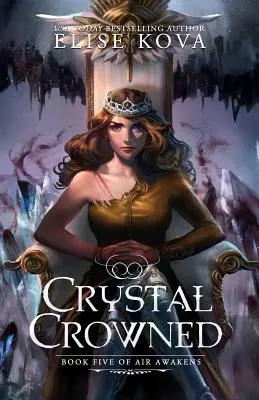 Křišťálová koruna - Crystal Crowned