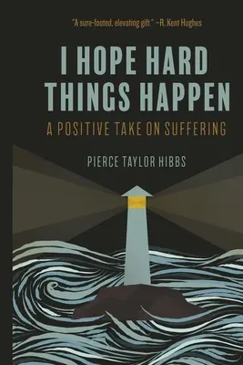 Hledání naděje v těžkých věcech - Finding Hope in Hard Things