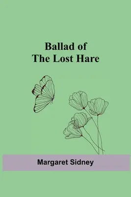 Balada o ztraceném zajíci - Ballad of the Lost Hare